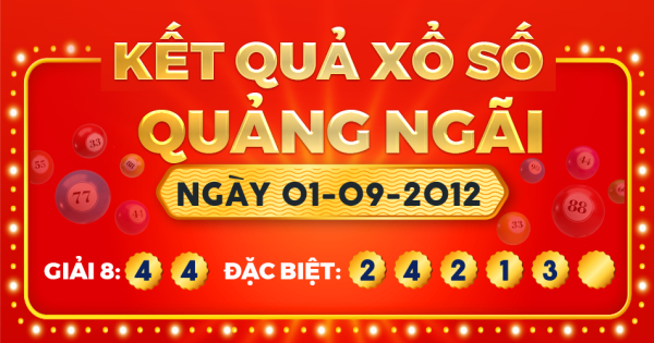 Kết quả xổ số Quảng Ngãi ngày 1/9/2012