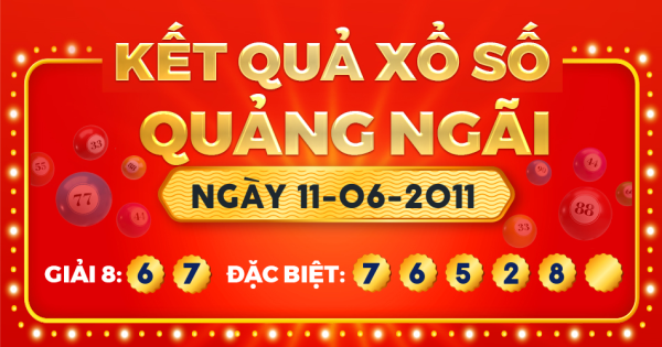 Kết quả xổ số Quảng Ngãi ngày 11/6/2011
