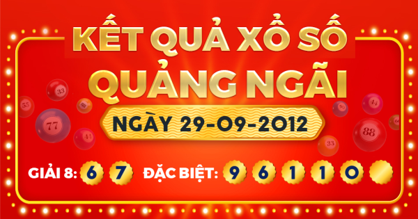 Kết quả xổ số Quảng Ngãi ngày 29/9/2012