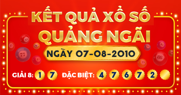 Kết quả xổ số Quảng Ngãi ngày 7/8/2010